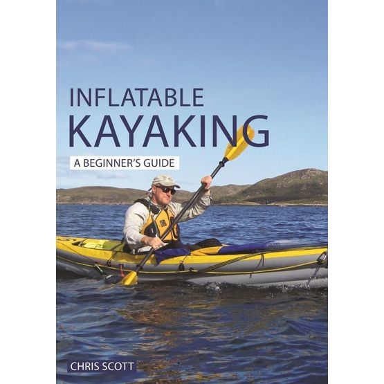 Inflatable Kayaking: A Beginner's Guide