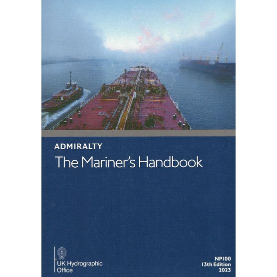 Admiralty NP100 The Mariner's Handbook, 13th Ed. (2023)
