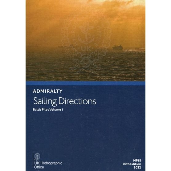 Admiralty Sailing Directions NP18 Baltic Pilot Volume 1