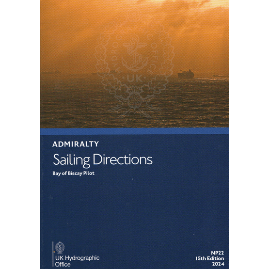 Admiralty Sailing Directions NP22 Bay of Biscay Pilot