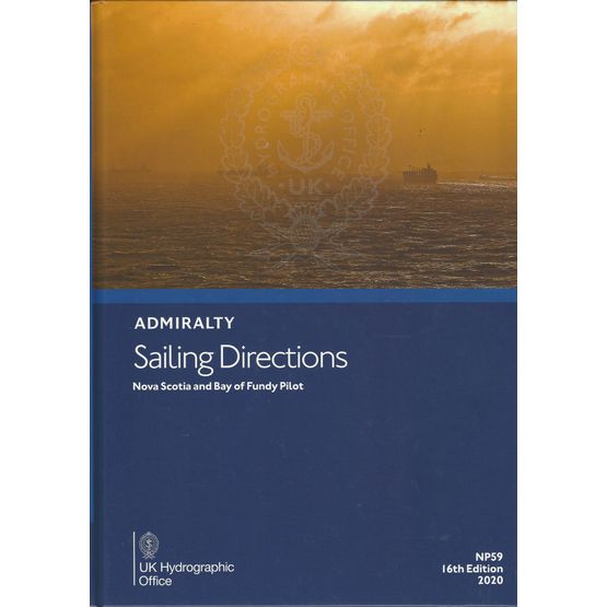 Admiralty Sailing Directions NP59 Nova Scotia and Bay of Fundy Pilot