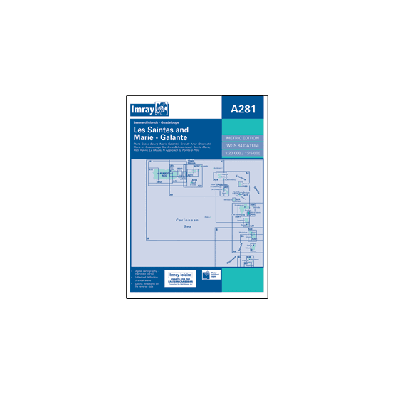 Imray Chart A281: Anchorages in Guadeloupe, Les Saintes &amp; Marie-Galante