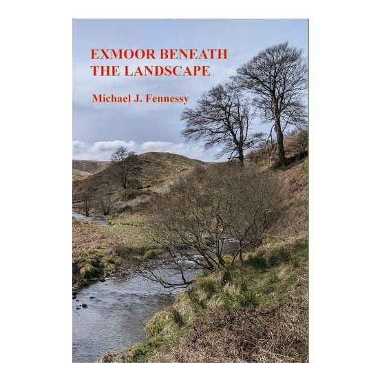 Exmoor Beneath The Landscape