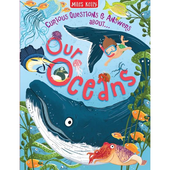 Our Oceans (Curious Questions &amp; Answers about…)