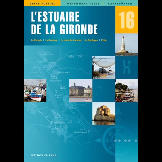 Imray Editions Du Breil No. 16 L'Estuaire De La Gironde Waterway Guide
