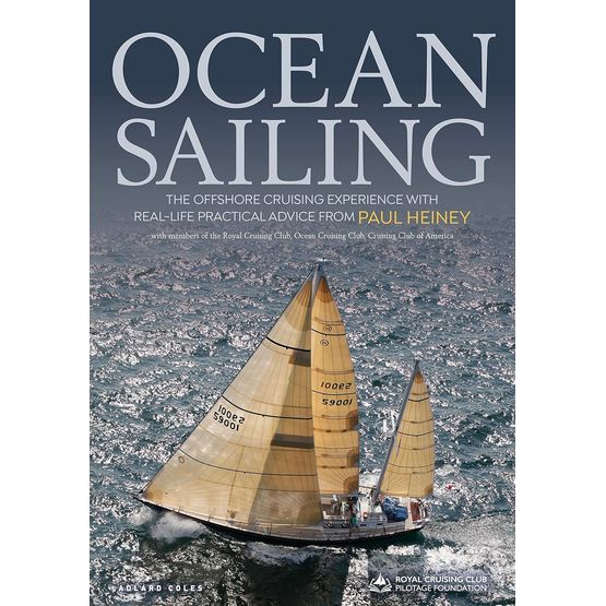 Ocean Sailing: The Offshore Cruising Experience with Real-life Practical Advice