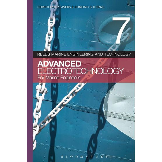 Reeds Vol 7: Advanced Electrotechnology for Marine Engineers