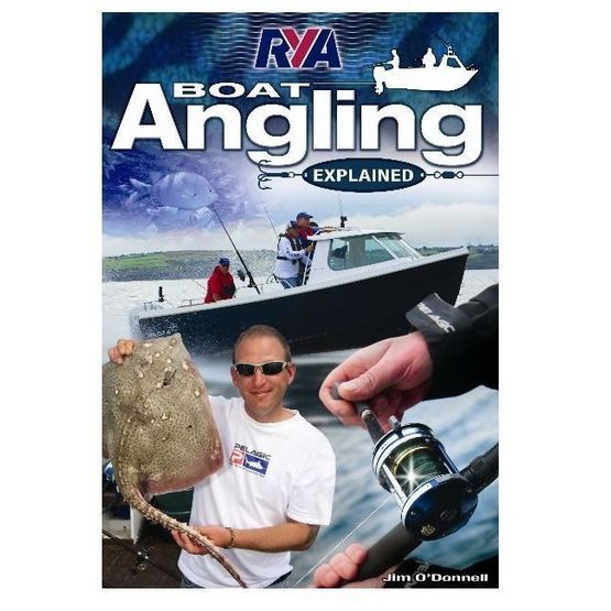 RYA Boat Angling Explained by Jim O' Donnell