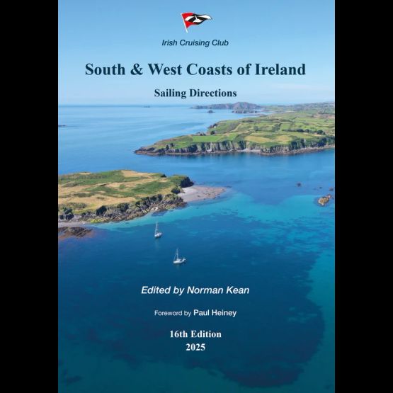 South &amp; West Coasts of Ireland Sailing Directions 16th Edition