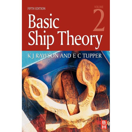 Basic Ship Theory Volume 2 - 5th Edition