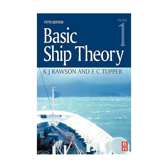 Basic Ship Theory Volume 1 - 5th Edition
