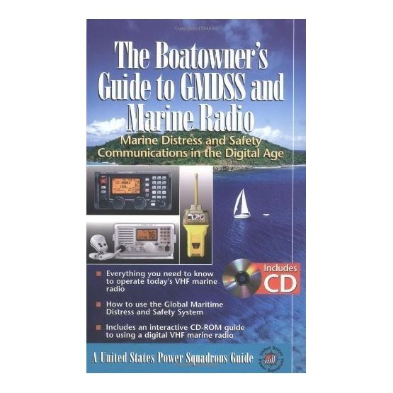 Boatowner's Guide to GMDSS &amp; Marine Radio