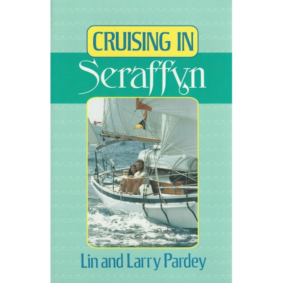 Cruising in Seraffyn