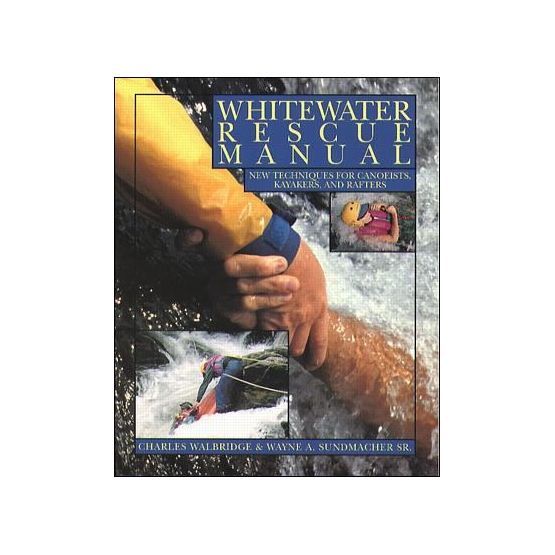 Whitewater Rescue Manual