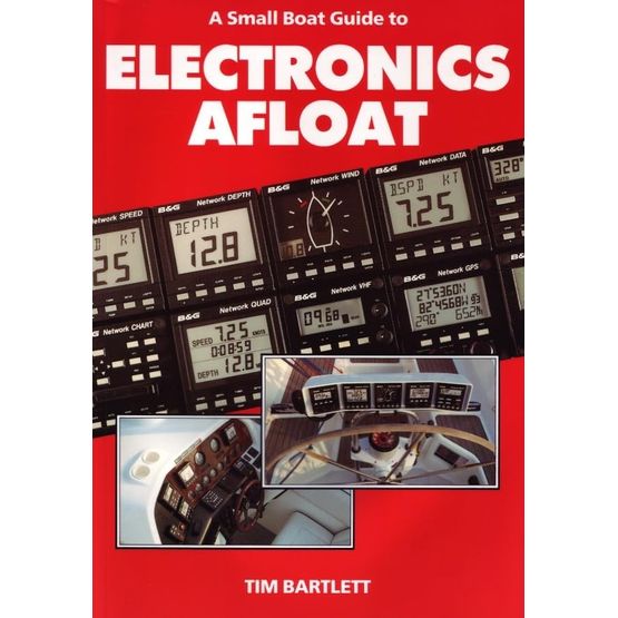 A Small Boat Guide to Electronics Afloat (Faded Cover)