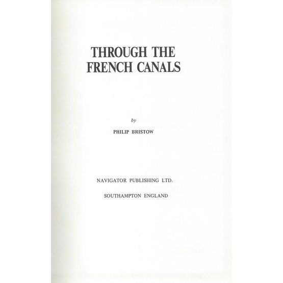 Through the French Canals - 1st Edition (1970) - Signed copy