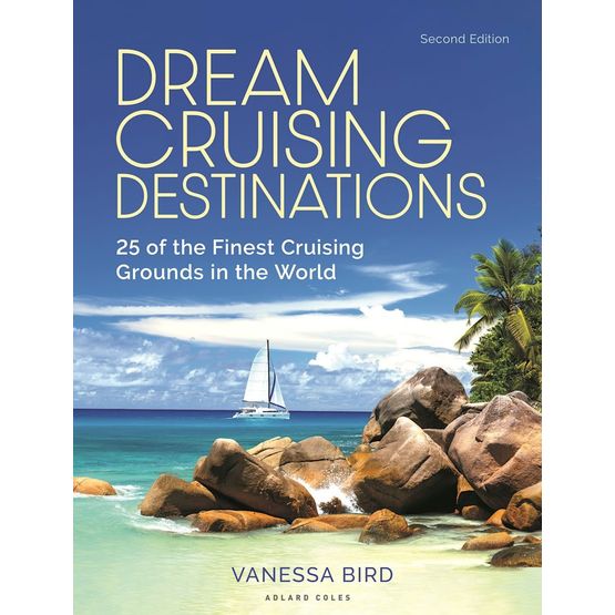 Dream Cruising Destinations 2nd edition