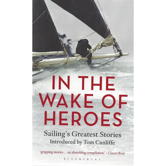 In the Wake of Heroes