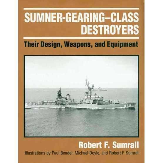 Sumner-Gearing-Class Destroyers (Damage to hardcover and sleeve)