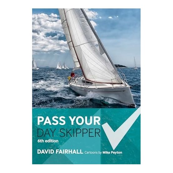 Pass Your Day skipper 6th Edition (old edition)