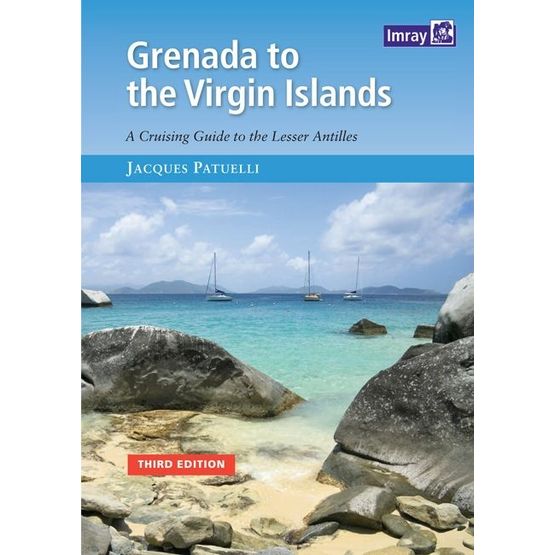 Imray Grenada to the Virgin Islands Cruising Guide