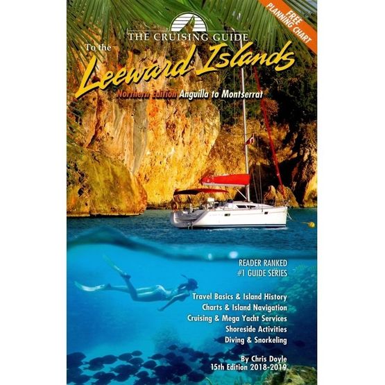 The Cruising Guide to the Leeward Islands - Northern Edtion