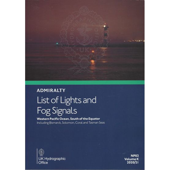 Admiralty NP83 List of Lights &amp; Fog Signals (Volume K) Western Pacific Ocean, South of the Equator