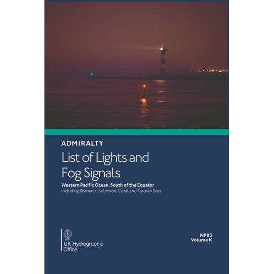 Admiralty NP83 List of Lights &amp; Fog Signals (Volume K) Western Pacific Ocean, South of the Equator