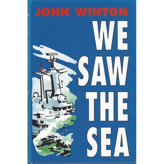 We Saw the Sea by John Winton