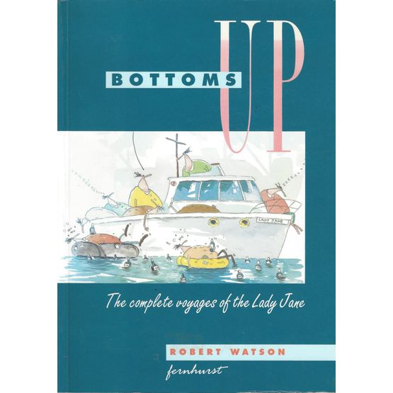 Bottoms Up by Robert Watson