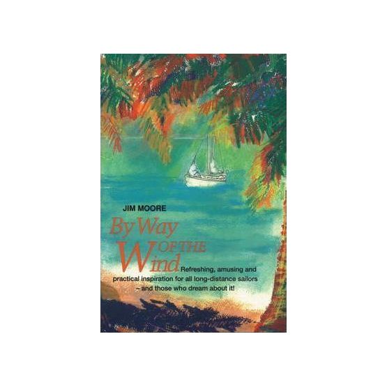 By Way of the Wind - Jim Moore