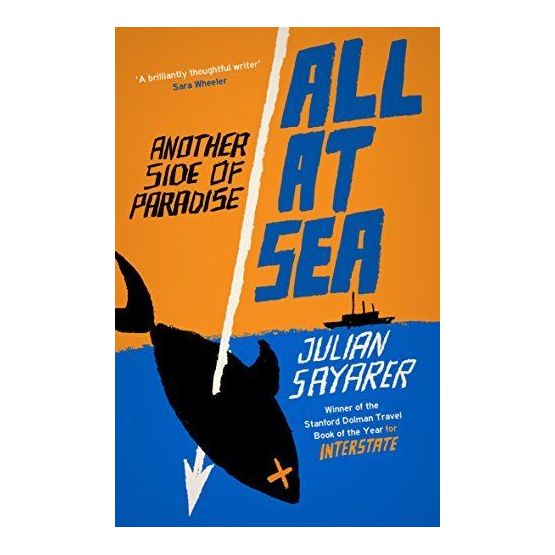 All at Sea by Julian Sayarer