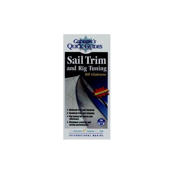 Captain's Quick Guides - Sail Trim &amp; Rig Tuning