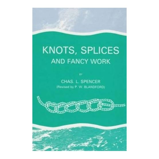 Knots, Splices and Fancy Work