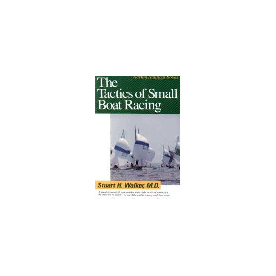 The Tactics of Small Boat Racing